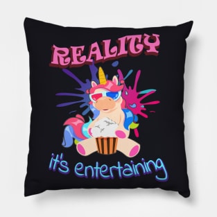 Unicorn Rreality funny Unicorn Gift Pillow