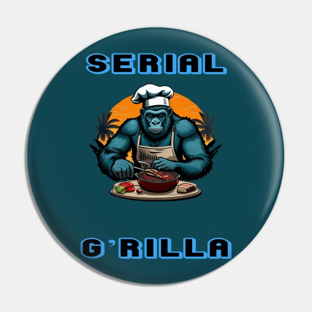 Serial G'rilla Master BBQ Griller Fun Pun Pin by taiche