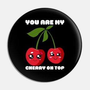 Cherry on top cute kawaii Pin