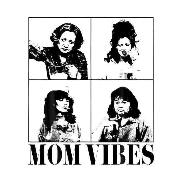 Mom Vibes by Miller Family 