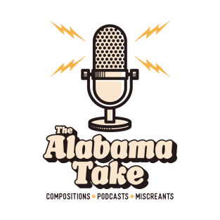 The Alabama Take 2024 Tall Microphone Logo T-Shirt