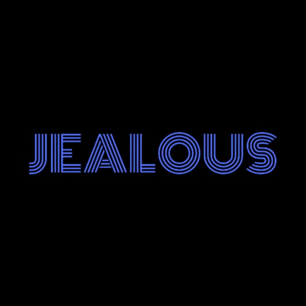 "Jealous" by retroprints