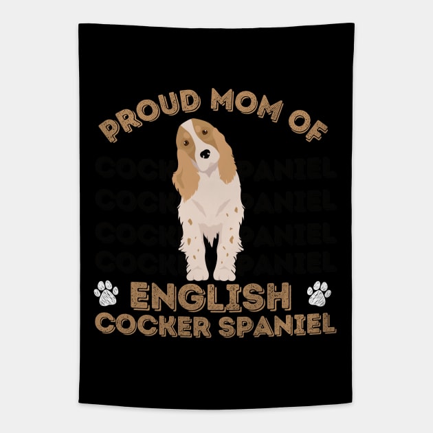 English Cocker Spaniel Life is better with my dogs Dogs I love all the dogs Tapestry by BoogieCreates