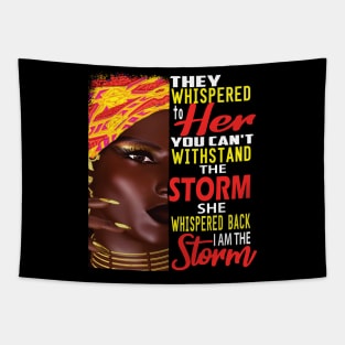 They Whispered to her You can't Withstand the storm,,African American Pride Gift Tapestry