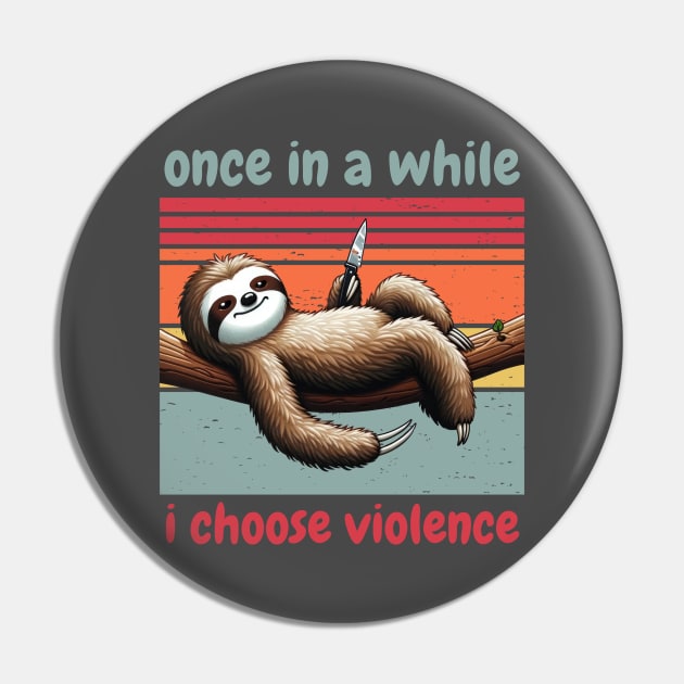 once in a while i choose violence Pin by kalukoba