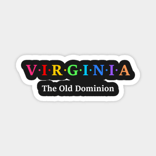 Virginia, USA. The Old Dominion Magnet