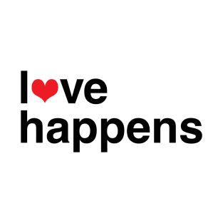 Love Happens! T-Shirt