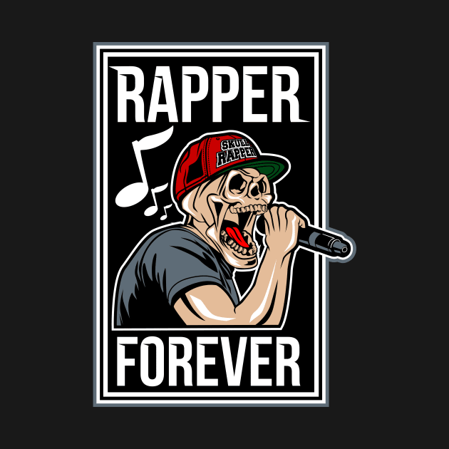 Rapper Forever by D3monic