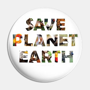 Save Planet Earth - wildlife oil painting wordart Pin