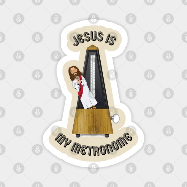 Jesus is my Metronome - Black Letters Magnet by Tomorrowland Arcade