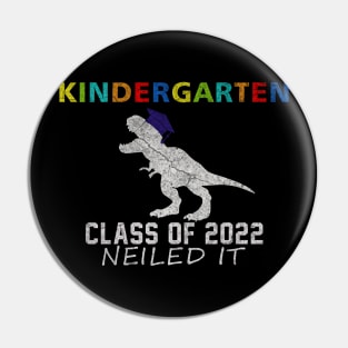 Kindergarten Class of 2022 Nailed it Pin