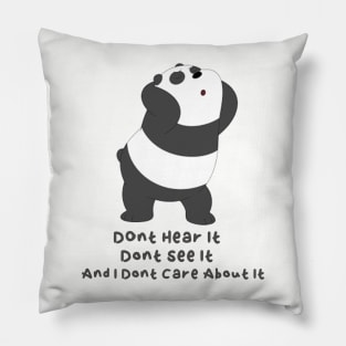 Panda Bear Dont Care Pillow