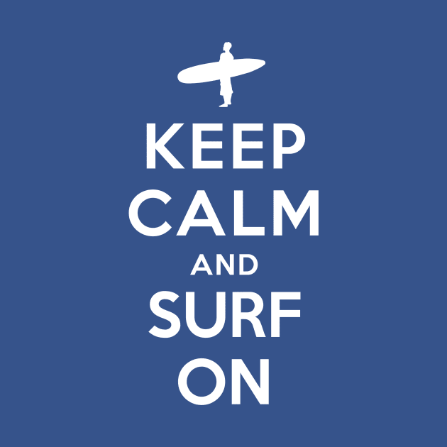 Keep Calm and Surf On by YiannisTees