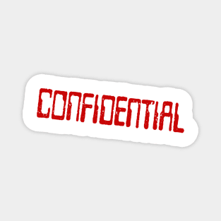 CONFIDENTIAL Magnet