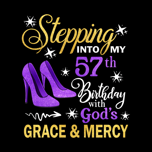 Stepping Into My 57th Birthday With God's Grace & Mercy Bday by MaxACarter