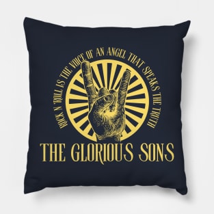 The Glorious Sons Pillow