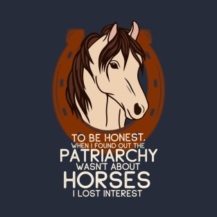 Patriarchy Horses T-Shirt