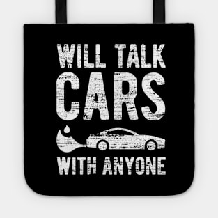 Will Talk Cars With Anyone - 8 Tote