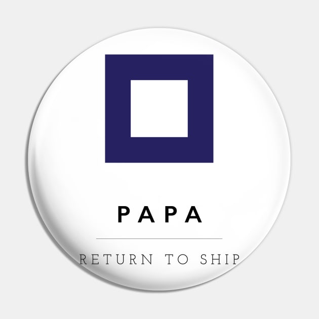 Papa: ICS Flag Semaphore Pin by calebfaires