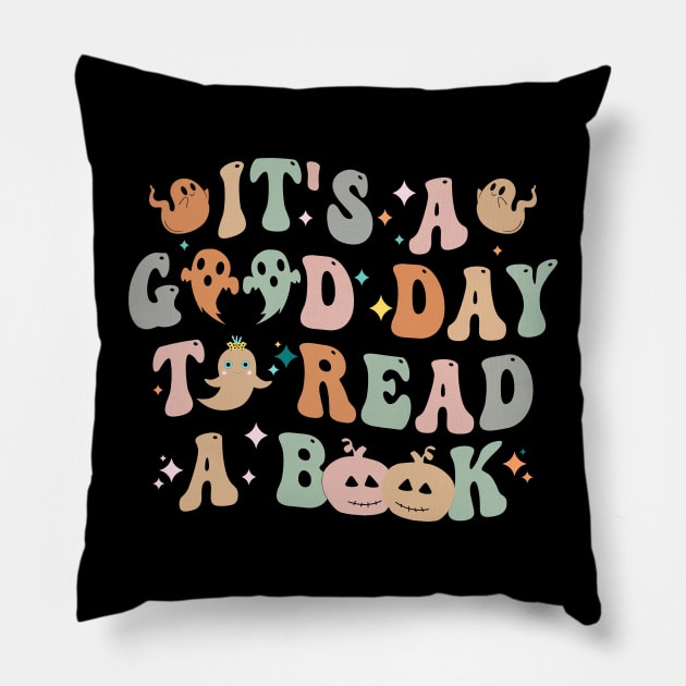 It's Good A Day To Read Book Funny Reading Teacher Halloween T-Shirt Pillow by drag is art