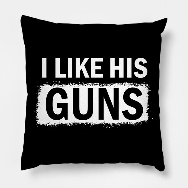 I Like His Guns I Like Her Buns Couple Matching Pillow by LotusTee