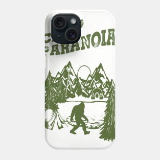 Camp PARANOIA - Bigfoot Edition! Phone Case