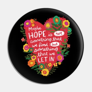 Heart Shaped Positive Hope Quotation Pin