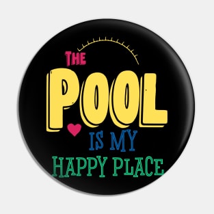 The Pool Is My Happy Place Pin