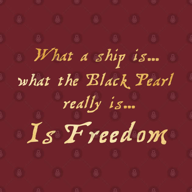 Freedom Is The Black Pearl by The Great Stories