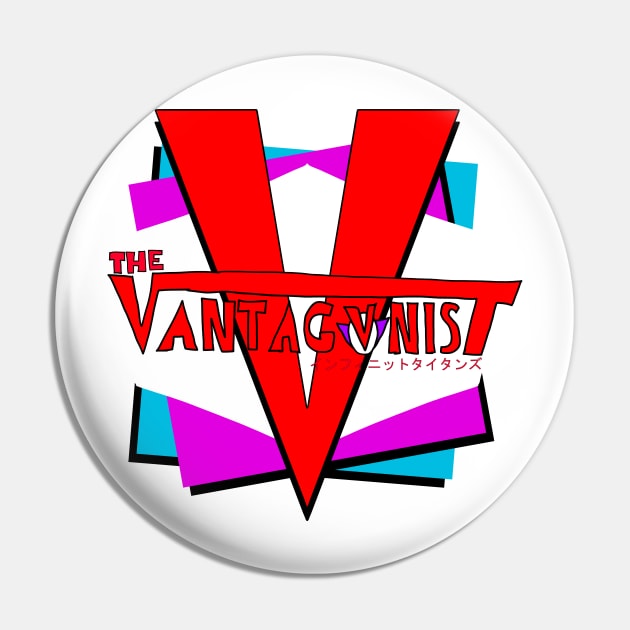 The Vantagonist Retro Pin by TheVHM108 Productions