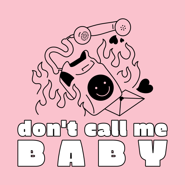 don't call me baby valentine's day by obsession tees