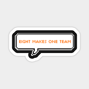 Eight makes one team - ATEEZ Magnet