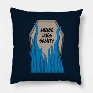 here lies sanity Pillow
