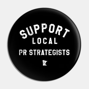 Support Local PR Strategists Pin