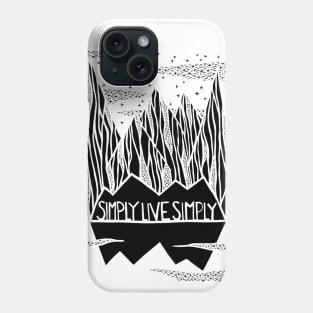 Simply Live Simply Phone Case