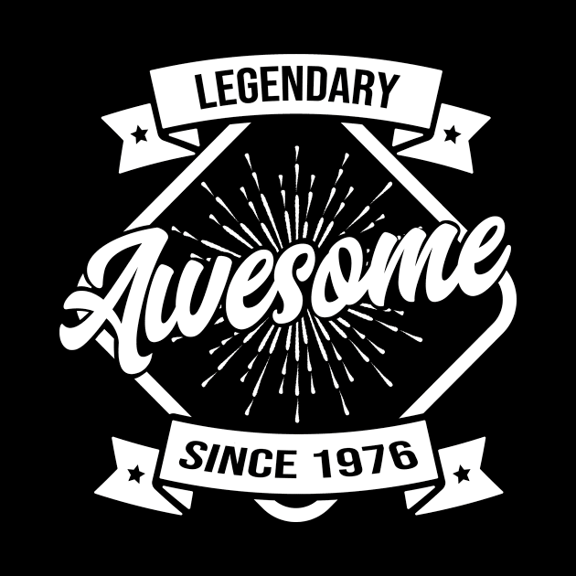 Awesome since 1976 birthday by HBfunshirts