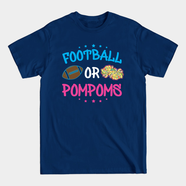 Discover Football Quote for your Gender Reveal Family - Gender Reveal Football - T-Shirt