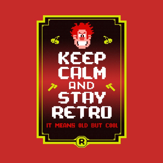 Keep Calm And Stay Retro by d3fstyle