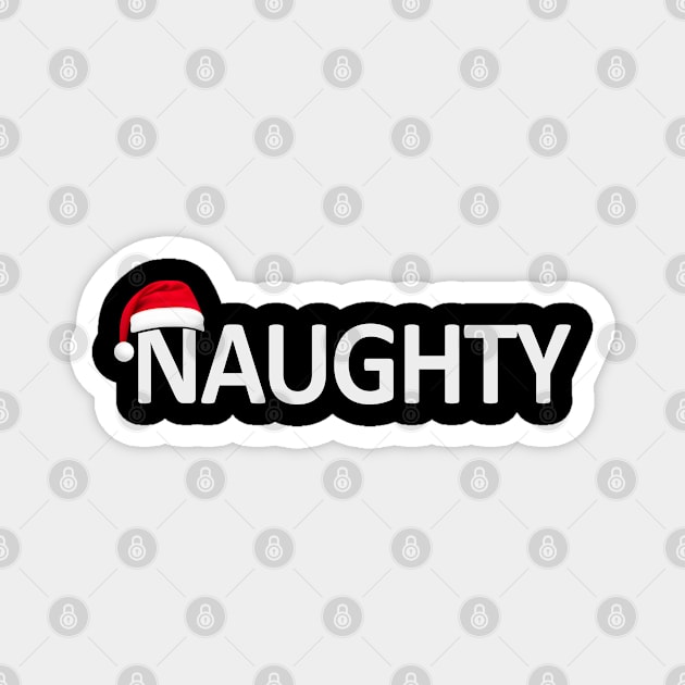 Naughty Christmas Magnet by UrbanLifeApparel