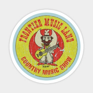 Frontier Music Land 1960 Magnet