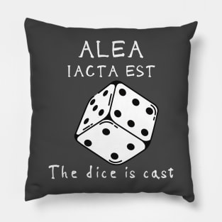 Alea iacta est / The dice is cast Pillow