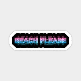 Beach Please Magnet