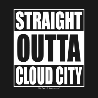 Straight Outta Cloud City T-Shirt
