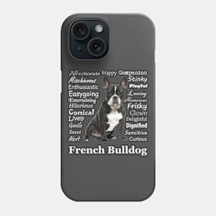 Frenchie Traits Phone Case