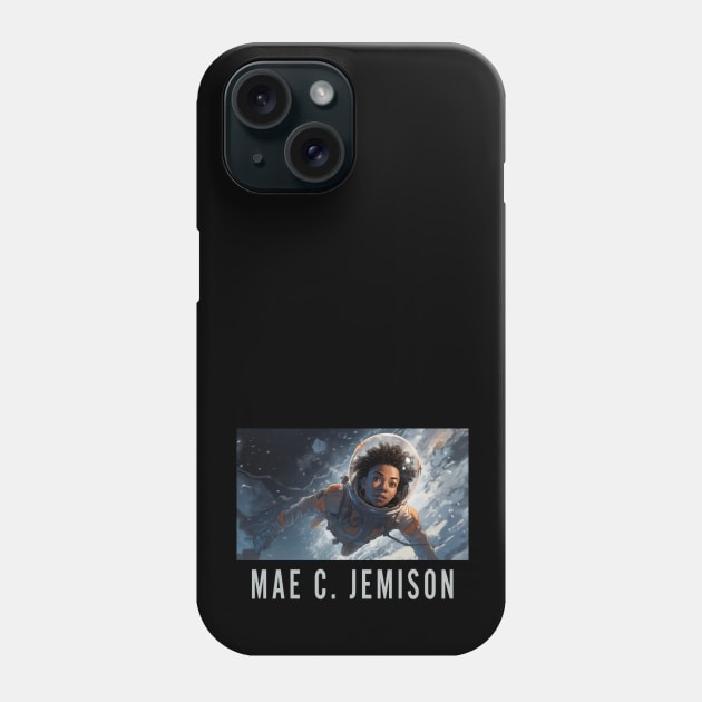 Mae C. Jemison Phone Case by UrbanLifeApparel