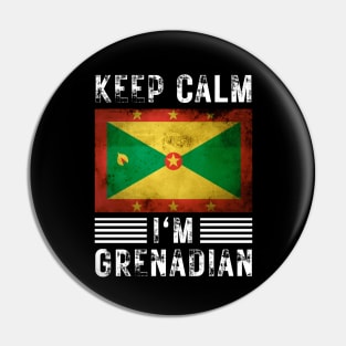 Keep Calm I'm Grenadian Pin