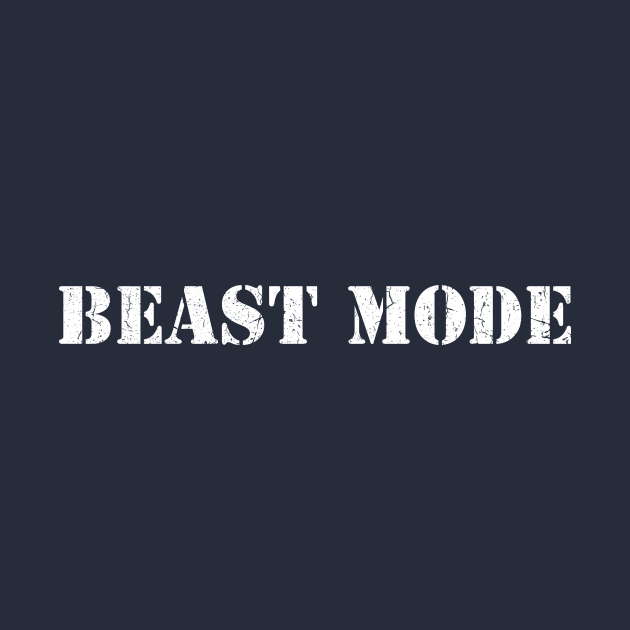 BEAST MODE by TheAllGoodCompany