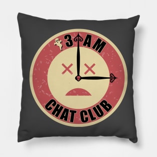 3AM Chat Club Pillow