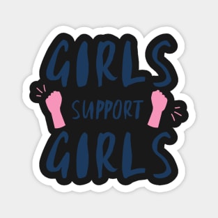 Girls support girls Magnet