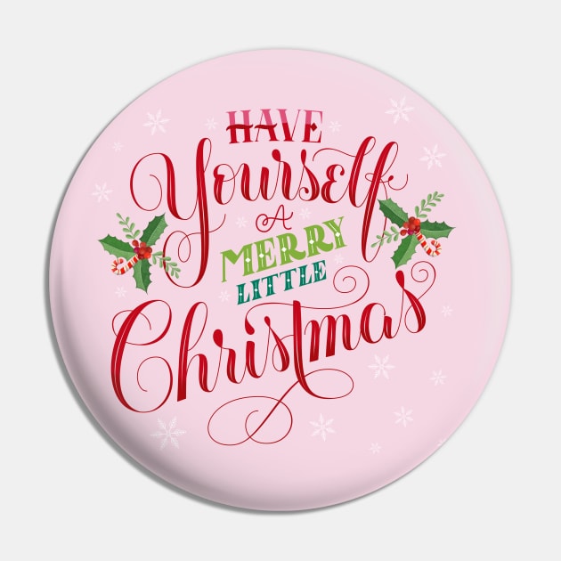 Merry Little Christmas Pin by CalliLetters